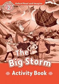 Oxford Read and Imagine Level 2 The Big Storm Activity Book