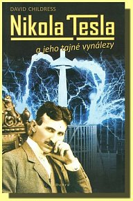 Nikola Tesla a jeho tajné vyná