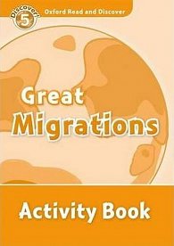 Oxford Read and Discover Level 5 Great Migrations Activity Book