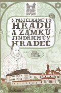 S pastelkami po hradu a zámku Jindřichův Hradec