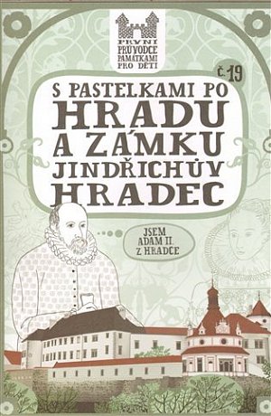 S pastelkami po hradu a zámku Jindřichův Hradec