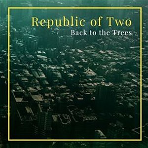 Back to the Trees - CD