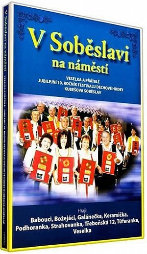 Veselka - V Soběslavi na náměstí - DVD