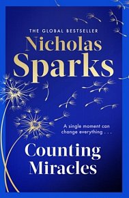 Counting Miracles: the brand-new heart-breaking yet uplifting novel from the author of global bestseller, THE NOTEBOOK