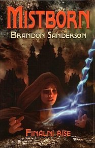 Mistborn 1: Finální říše