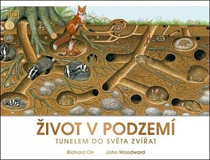 Život v podzemí - Tunelem do světa zvířat