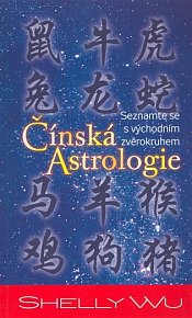 Čínská astrologie - Seznamte se s východním zvěrokruhem