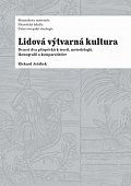 Lidová výtvarná kultura: Dvacet dva příspěvků k teorii, metodologii, ikonografii a komparatistice