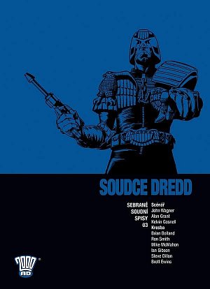 Soudce Dredd 03 - Sebrané soudní spisy