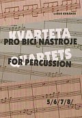 Kvarteta pro bicí nástroje / Quartets for Percussion 5-8