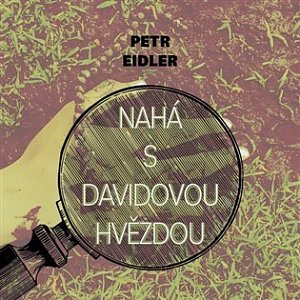 Nahá s Davidovou hvězdou - CDmp3 (Čte Martin Preiss)