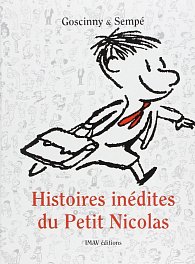 Histoires inédites du Petit Nicolas Volume 1.