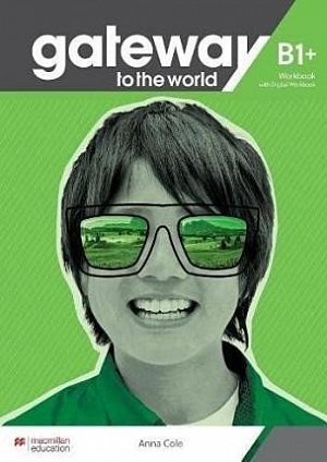 Gateway to the World B1+ Workbook and Digital Workbook