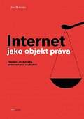 Internet jako objekt práva - Hledání rovnováhy anatomie a soukromí