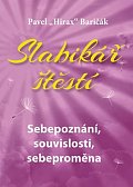 Slabikář štěstí 2 - Sebepoznání, souvislosti, sebeproměna