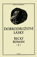 Dobrodružství lásky - Řecký román I.