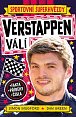 Sportovní superhvězdy Verstappen - Fakta, příběhy, čísla