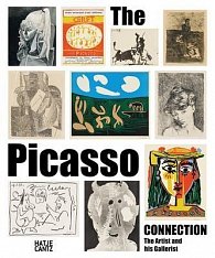 The Picasso Connection : The Artist and his Gallerist