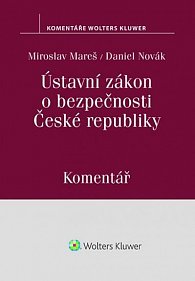 Ústavní zákon o bezpečnosti České republiky - Komentář