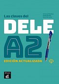 Las claves del DELE A2 Ed actualizada - Libro + CD