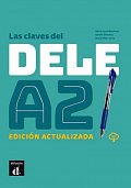 Las claves del DELE A2 Ed actualizada - Libro + CD
