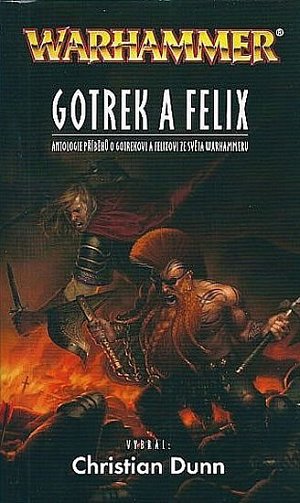 Gotrek a Felix