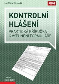 Kontrolní hlášení - Praktická příručka k vyplnění formuláře