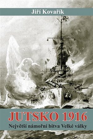 Jutsko 1916 - Největší námořní bitva Velké války