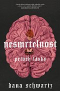 Nesmrtelnost: Příběh lásky