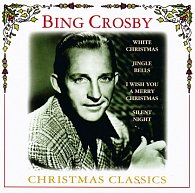 Christmas Classics - Bing Crosby