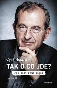 Tak o co jde? - Jak číst svůj život