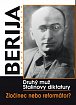 Berija - Druhý muž stalinovy diktatury