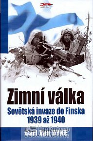 Zimní válka - Sovětská invaze do Finska 1939 až 1940