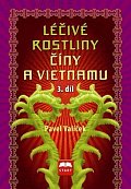 Léčivé rostliny Číny a Vietnamu - 3. díl