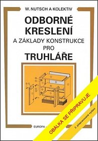Odborné kreslení a základy konstrukce pro truhláře, 2.  vydání