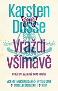 Vraždi všímavě, 2.  vydání