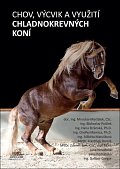 Chov, výcvik a využití chladnokrevných