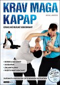 Krav Maga a KAPAP - Izraelské reálné sebeobrany