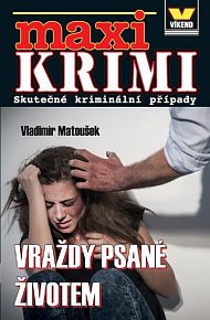 Maxi krimi - Vraždy psané životem