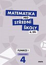 Matematika pro střední školy 4.díl - Pracovní sešit Funkce 1