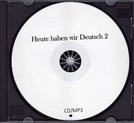 Heute haben wir Deutsch 2 - CD