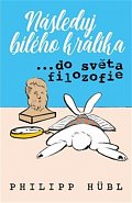 Následuj bílého králíka… ve světě filozofie