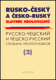 Rusko-český a česko-ruský slovník neologizmů