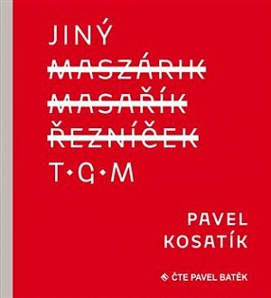Jiný TGM - 2 CD (Čte Pavel Batěk)