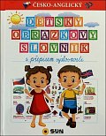 Dětský česko-anglický obrázkový slovník s přepisem výslovnost