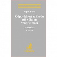 Odpovědnost za škodu při výkonu veřejné moci. Komentář, 4. vydání