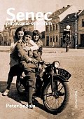 Senec putovanie storočím