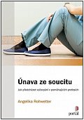 Únava ze soucitu - Jak předcházet vyčerpání v pomáhajících profesích