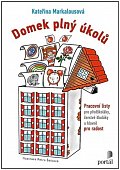 Domek plný úkolů - Pracovní listy pro předškoláky, čerstvé školáky a hlavně pro radost