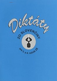 Diktáty zo slovenčiny pre 3. a 4. ročník ZŠ